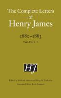 The Complete Letters of Henry James, 1880-1883 Volume 2 /