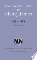 The complete letters of Henry James, 1887-1888.