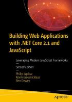 Building web applications with .NET Core 2.1 and JavaScript : leveraging modern JavaScript frameworks /