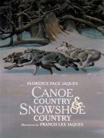 Canoe country : & Snowshoe country /