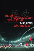 Sport, revolution and the Beijing Olympics /