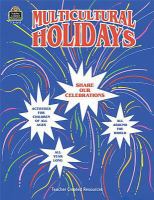 Multicultural holidays : share our celebrations /