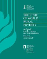 The State of world rural poverty : an inquiry into its causes and consequences /