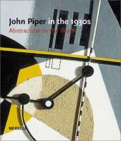 John Piper in the 1930s : abstraction on the beach /