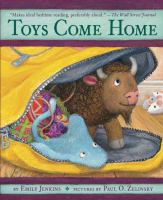 Toys come home : being the early experiences of an intelligent stingray, a brave buffalo, and a brand-new someone called Plastic /