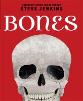 Bones : skeletons and how they work /
