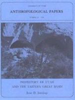 Prehistory of Utah and the Eastern Great Basin /