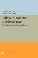 The political character of adolescence : the influence of families and schools /