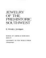 Jewelry of the prehistoric Southwest /