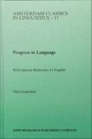 Progress in Language : With special reference to English. New edition.