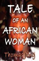 Tale of an African Woman