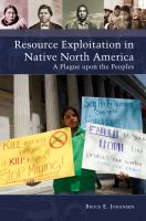 Resource exploitation in Native North America : a plague upon the peoples /