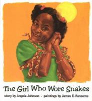 The girl who wore snakes/