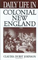 Daily life in colonial New England /