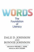 Words : the Foundation of Literacy.