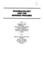Pharmacology and the nursing process /