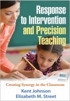 Response to intervention and precision teaching : creating synergy in the classroom /