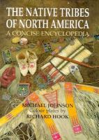The native tribes of North America : a concise encyclopedia /