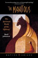 The Manitous : the spiritual world of the Ojibway /