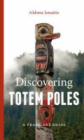 Discovering totem poles : a traveler's guide /