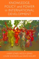 Knowledge, policy and power in international development : a practical guide /