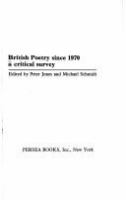 British poetry since 1970 : a critical survey /