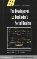 The development of Durkheim's social realism /
