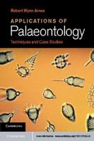 Application of palaeontology : techniques and case studies /