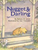 Nugget and Darling /