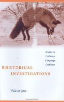 Rhetorical investigations : studies in ordinary language criticism /