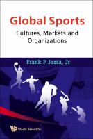 Global sports : cultures, markets and organizations /