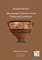 Koukounaries I : Mycenaean pottery from selected contexts.