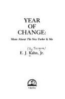 Year of change : more about the New Yorker & me /