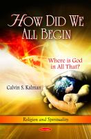 How did we all begin : where is God in all that? /