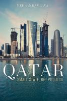 Qatar small state, big politics /