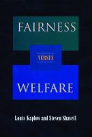 Fairness versus welfare /
