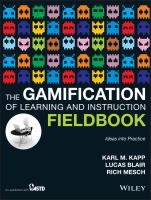 The gamification of learning and instruction fieldbook : ideas into practice /