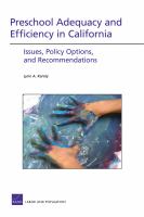 Preschool adequacy and efficiency in California issues, policy options, and recommendations /