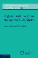 Regular and irregular holonomic D-modules /