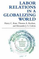 Labor relations in a globalizing world /