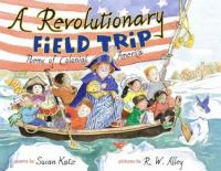 A Revolutionary Field Trip : poems of colonial America /