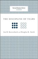 The discipline of teams /