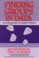 Finding groups in data : an introduction to cluster analysis /