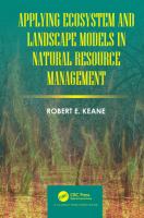 Applying ecosystem and landscape models in natural resources management /