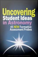 Uncovering student ideas in astronomy : 45 formative assessment probes /