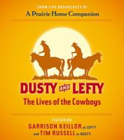 Dusty and Lefty : the lives of the cowboys.