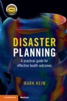 Disaster planning : a practical guide for effective health outcomes /
