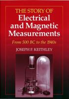 The story of electrical and magnetic measurements : from 500 B.C. to the 1940s /