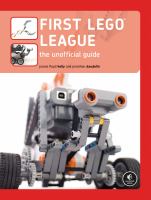 First LEGO league : the unofficial guide /
