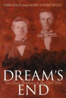 Dream's end : two Iowa brothers in the Civil War /